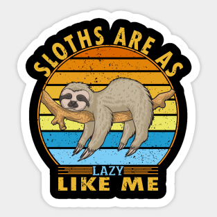 Funny Sloth Quote Sticker
